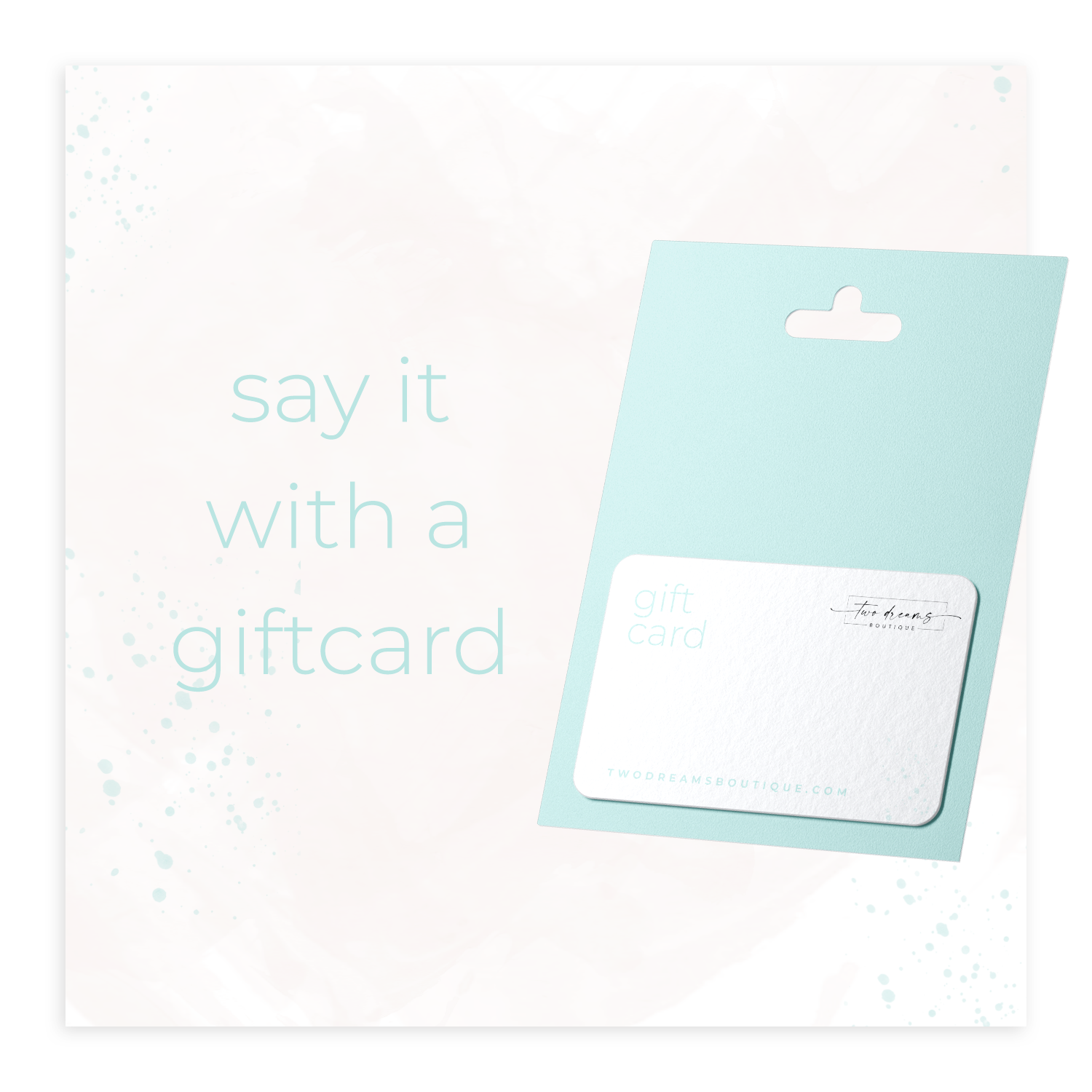 say it with a gift card
