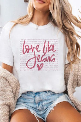 Love Like Jesus Graphic Tee