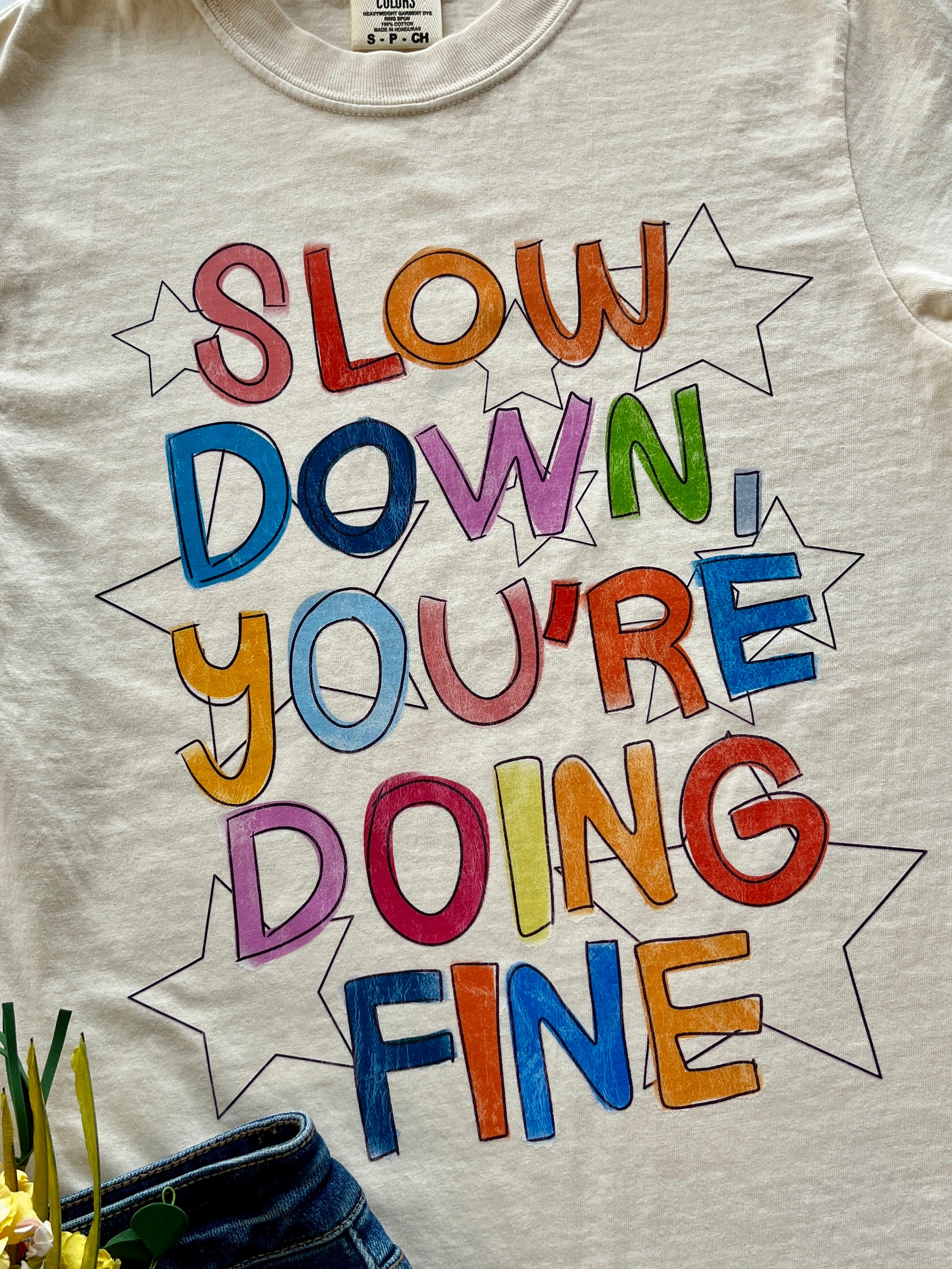 Slow Down Graphic Tee